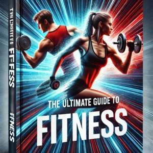 Guide to Fitness
